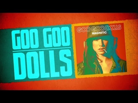 Goo Goo Dolls Magnetic Album Trailer