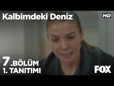 Kalbimdeki Deniz 7. Bölüm 1. Fragmanı                                                                                                                                                                                                                     