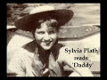 Sylvia Plath Reads 'Daddy'