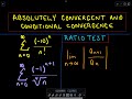 Absolute Convergence, Conditional Convergence and Divergence