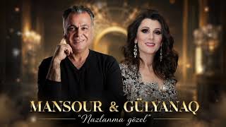 Qəmzələrin Oxdur YarSitəmin Çoxdur ( Mansour Daneshvar & Gülyanaq Məmmədova )