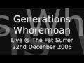 Whoremoan - Generations - Live The Fat Surfer