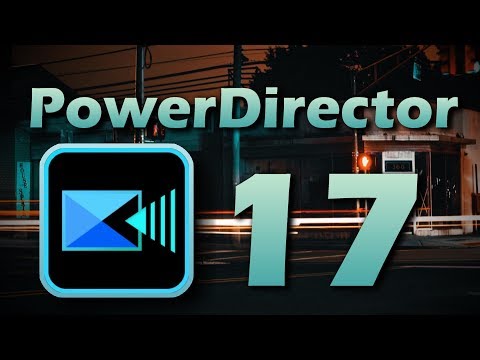 PowerDirector 17 Review