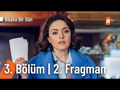 Başka Bir Gün 3. Bölüm 2. Fragmanı                                                                                                                                                                                                                        