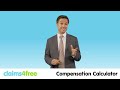 Click here to watch this video Claims4Free compensation calculator