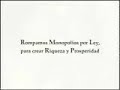 Rompamos Monopolios