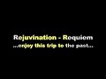 Rejuvination - Requiem