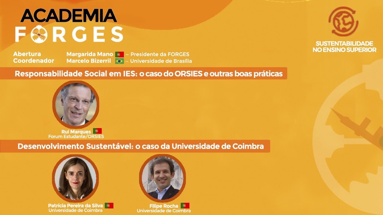 RESPONSABILIDADE SOCIAL EM IES: O CASO DO ORSIES // DESENVOLVIMENTO SUSTENTÁVEL: O CASO DA UC