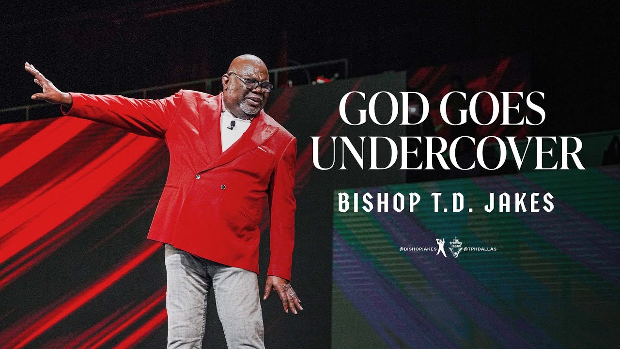 Bishop T.D. Jakes 26 December 2021 Sermon || God Goes Undercover!