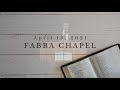 April 13 - Special FABBA Student Chapel