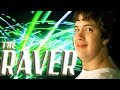 The Raver