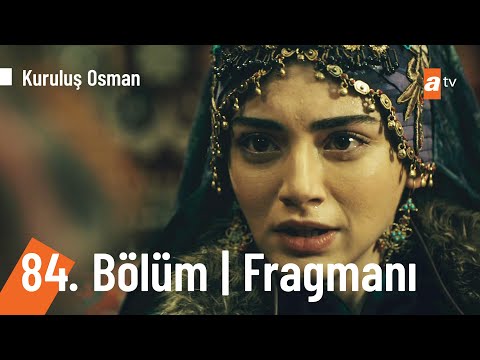 Kuruluş Osman 84. Bölüm Fragmanı                                                                                                                                                                                                                          