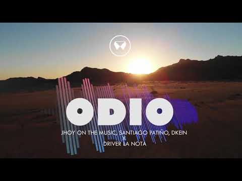 Odio - Jhoy x Santiago Patiño x Dkein x Driver ( Original Mix ) ✘ (Guaracha, Aleteo y Zapateo)