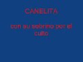 canelita y su sobrino por el culto