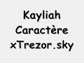 Kayliah - Caract�re ( xTrezor.sky )