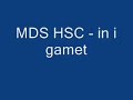 MDS HCS- in i gamet