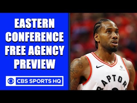 Video: Eastern Conference Free Agency Preview | Will Kawhi RETURN to Toronto? | CBS Sports HQ