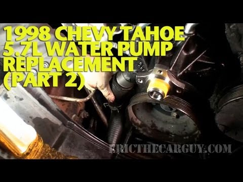 1998 Chevy Tahoe 5.7L Water Pump Replacement (Part 2) -EricTheCarGuy