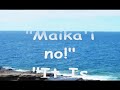 maikai no