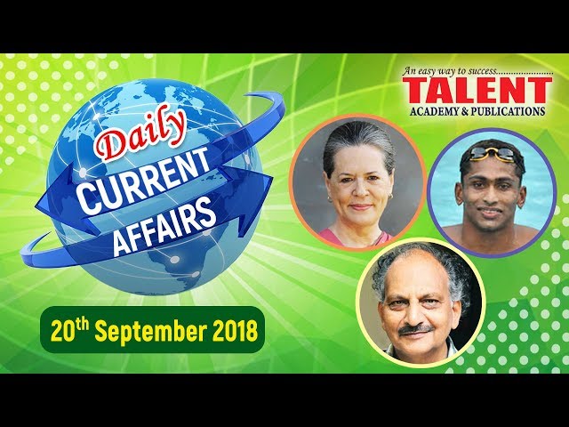 CURRENT AFFAIRS | 20-09-2018 | KERALA PSC | Secretariat Assistant | TALENT ACADEMY