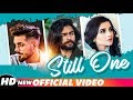 Still One (Full Video) | Maddy feat Kanika Maan | Jasmine Akhtar | Latest Punjabi Songs 2018 Still One (Full Video) | Maddy feat Kanika Maan | Jasmine Akhtar | Latest Punjabi Songs 2018