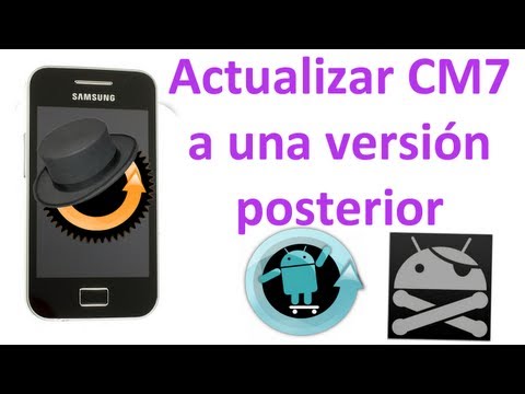 Actualizar Cyanogenmod 7.2 Galaxy Ace