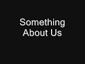 something about us