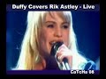 Duffy covers Rick Astley - fans get a rick rolling live