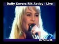 Duffy covers Rick Astley - fans get a rick rolling live
