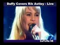 Duffy covers Rick Astley - fans get a rick rolling live