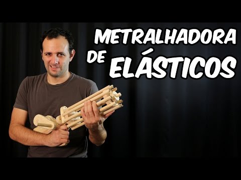 Aprenda a fazer uma potente metralhadora de elásticos