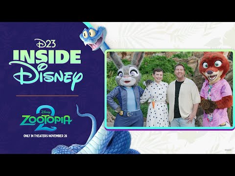 D23 Inside Disney - Zootopia 2