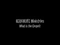 REACHLIFE - What is the Gospel?