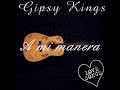 a mi manera   gipsy kings