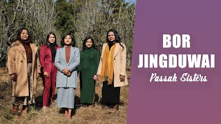 Bor Jingduwai  Passah Sisters  Official Music Vide