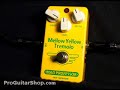 Mad Professor Mellow Yellow Tremolo Pedal