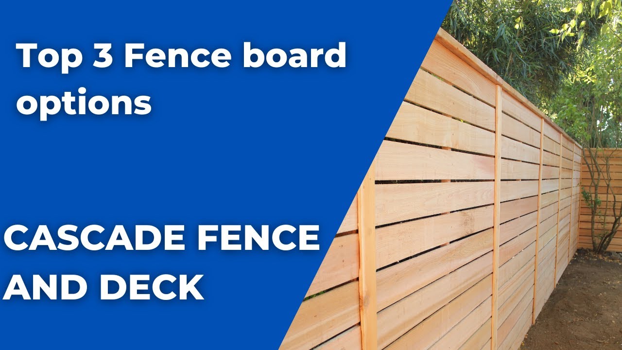 Top 3 fence boards to use on your new fence