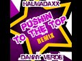 Pushin To The Top (Danny Verde Ibiza 08 Remix)