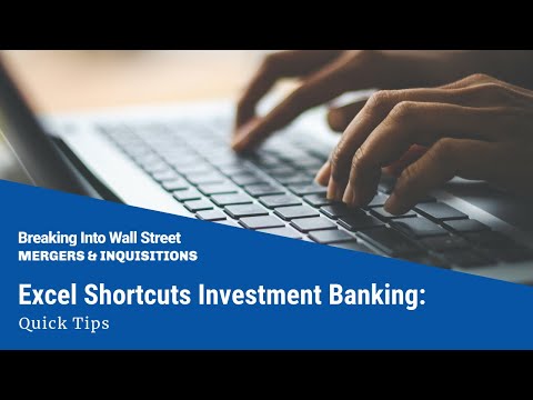 Excel Shortcuts Investment Banking: Quick Tips