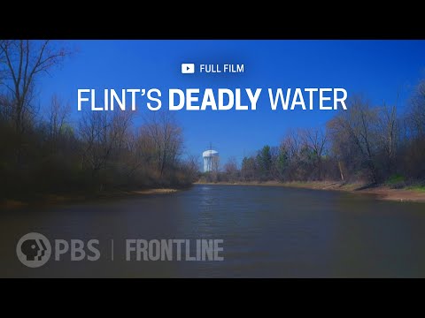 Flint's Deadly Water (full documentary) | FRONTLINE