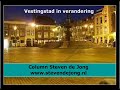 Audiocolumn - Vestingstad in Verandering
