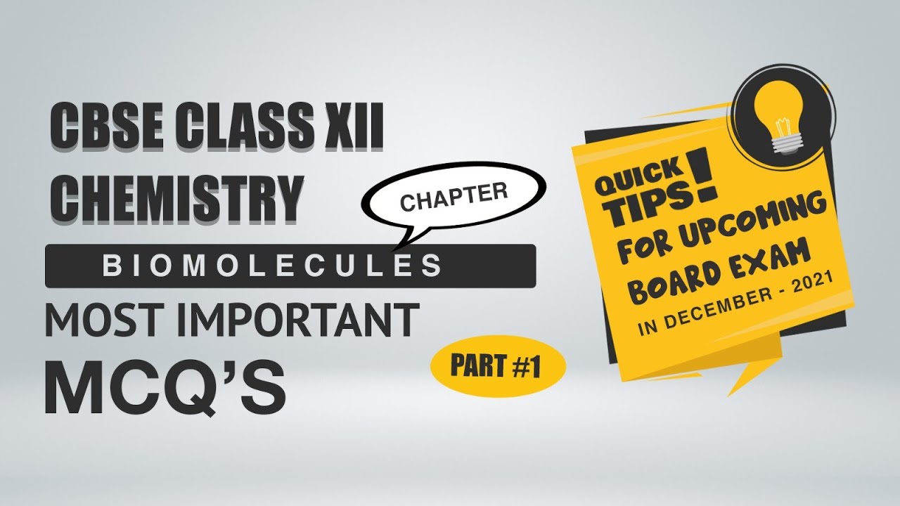 MCQs for  Chemistry Biomolecules - Part 1