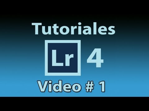 Tutorial Lightroom 4.1 (Español) INICIO
