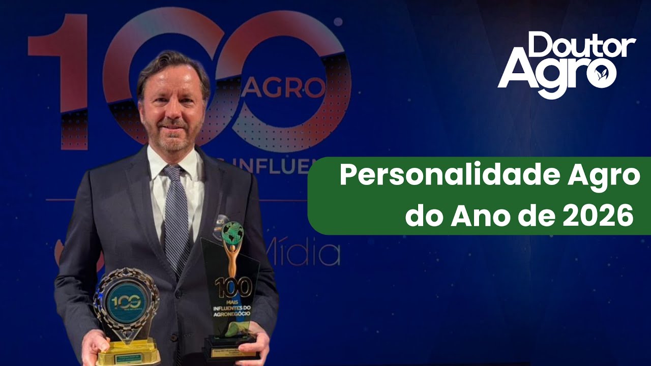 Personalidade Agro  do Ano de 2026 (2h14min e 2h19min) | DoutorAgro | Marcos Fava Neves