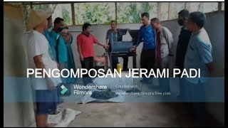 PENGOMPOSAN JERAMI PADI 