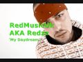 RedMusicUk 'My Daydream'