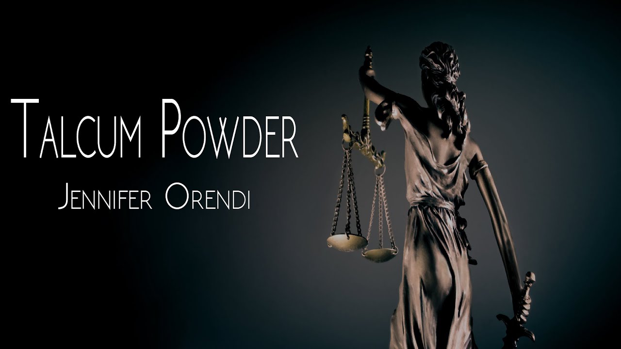Jennifer Orendi - Talcum Powder