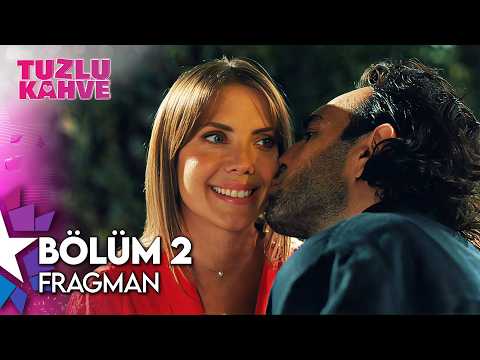 Tuzlu Kahve 2. Bölüm Fragmanı                                                                                                                                                                                                                             