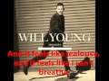 Jealousy by Will Young.
