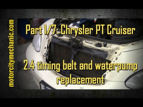 Part 1/7: Chrysler PT Cruiser timing belt and water pump